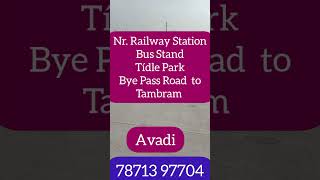 Avadi CMDA RERA 5 Layouts  Near Tidle Park  Railway station  Bus Stand  Perfect Documents Loans [upl. by Florian]