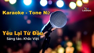 Yêu Lại Từ Đầu Karaoke  Tone Nữ Hiền Hồ [upl. by Jeanie]