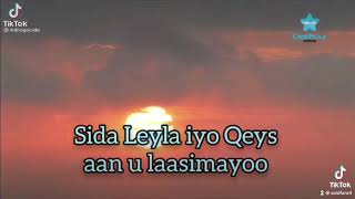 Sida layla iyo Qays [upl. by Hyacinthia]