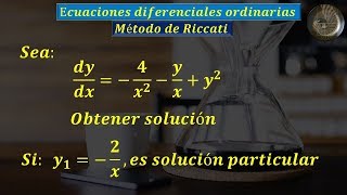 Ecuaciones diferenciales ordinarias  Ecuación de Riccati  Ejercicio 2 [upl. by Gough553]