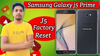 Samsung Galaxy J5 Prime Factory Reset 💯 samsung Galaxy J5 Reset Kaise Kare  Samsung j5 Hard reset [upl. by Ariayek]