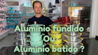 Qual a melhor panela Alumínio fundido ou alumínio batido  😳 [upl. by Elyr]