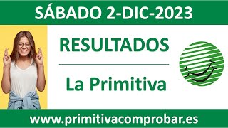 Resultado del sorteo La Primitiva del sabado 2 de diciembre de 2023 [upl. by Roer]