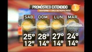 282930marzo2015 Pronóstico del tiempo Monterrey Clima TVNL [upl. by Tolecnal722]