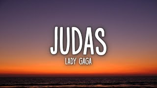 Lady Gaga  Judas Lyrics [upl. by Theron]