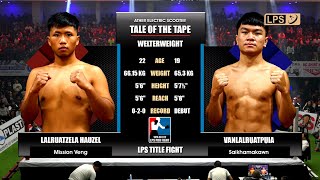 LPS PRO FIGHT TITLE FIGHT  LALRUATZELA HAUZEL VS VANLALRUATPUIA  FULL FIGHT 🥊 [upl. by Ainoet]