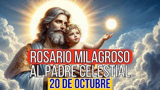 ROSARIO AL PADRE CELESTIAL 20 OCTUBRE [upl. by Ahtibbat]