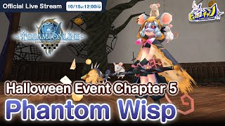 Toram Online｜Phantom Wisp ～Halloween Event Chapter 5～ 1211 [upl. by Egroj324]