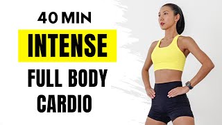 40 min FULL BODY INTENSE CARDIO WORKOUT at home  No Jumping No Repeat No Equipment [upl. by Hildegard618]