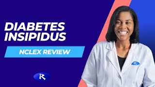 Diabetes Insipidus NCLEX Review [upl. by Ettari]