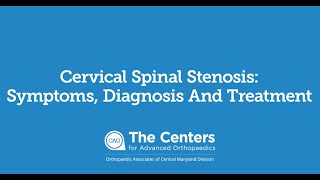 Dr DeMarco  Cervical Spinal Stenosis  Symptoms Diagnosis and Treatment [upl. by Venola]