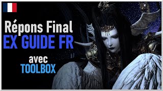 FFXIV Répons Final Défi Ex Guide FR [upl. by Josephina]