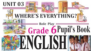 Grade 6 ENGLISH Pupils Book Lesson 3 WHERE’S EVERYTHING  Grade 6 English textbook  Prepositions [upl. by Launcelot]