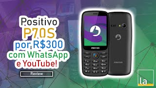 Positivo P70S  telefone de menos de R300 com KaiOS WhatsApp e YouTube Impressões [upl. by Froma]