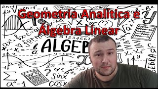 2024 53  GEOMETRIA ANALÍTICA E ALGEBRA LINEAR  MAPA [upl. by Nappie]