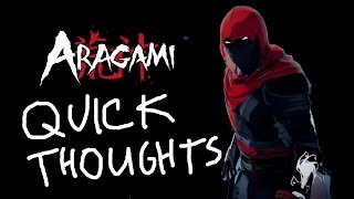 QUICK THOUGHTS ► Aragami [upl. by Warchaw]