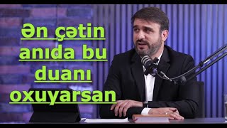 Hacı Ramil  Ən çətin anıda bu duanı oxuyarsan [upl. by Nodroj]