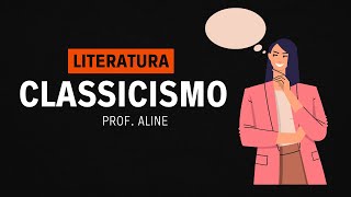 ✅Classicismo  Escola Literária  Literatura I Rápido e Fácil [upl. by Gilberta]