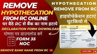 How to Remove Hypothecation from RC Online  Terminate Hypothecation online  Declaration Form [upl. by Sadonia806]