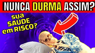 Revelado DORMIR do LADO DIREITO vai MUDAR SUA VIDA e poderá LIMPAR SEU CÉREBRO [upl. by Dunkin]