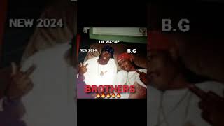 LIL WAYNE amp BG  BROTHERS🔥💨💨SNIPPET🔥💨NEW 2024FULL SONG ON CHANNEL [upl. by Serolod]