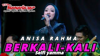 BERKALI  KALI Selfi Yamma  ANISA RAHMA  NEW MANAHADAP Official music video [upl. by Ylrak]