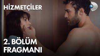 Hizmetçiler 2 Bölüm Fragmanı [upl. by Maise481]