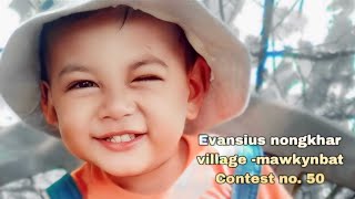 Online photo contests No50 Evansius Nongkhar Mawkynbat [upl. by Akenna463]