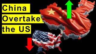 China Overtake the US Economy in 2024 [upl. by Enna404]