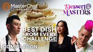 Best Dish From Every Challenge Part 1  MasterChef Australia Dessert Masters  MasterChef World [upl. by Ahsiya]