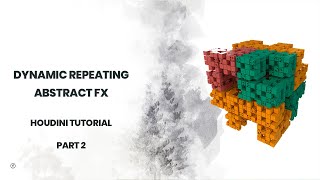 Dynamic Repeating Abstract FX  Part 2  Houdini Tutorial [upl. by Phelia]