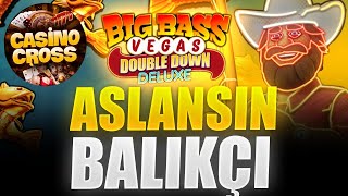 BİG BASS VEGAS DOUBLE DOWN DELUXE 🌟 ASLANSIN BALIKÇI [upl. by Llenrod]