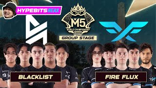 BLACKLIST INTL vs FIREFLUX ESPORTS  GAME 1  M5 CHAMPIONSHIP GROUP STAGE  DAY 6 [upl. by Ferdinanda604]