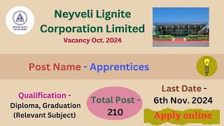 NLC  Neyveli Lignite Corporation Limited Apprentice Recruitment October 2024 Post  210 nlc [upl. by Amie]