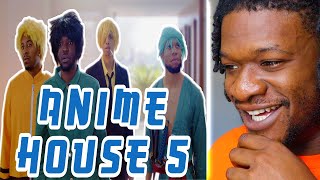 ANIME HOUSE 5 REACTION [upl. by Albrecht]