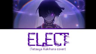 Scaramouche JP VA Tetsuya Kakihara ⚡ ELECT ⚡  with JPROMENG lyrics [upl. by Ayotnom896]