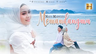 Nazia Marwiana  Memandangmu Official Music Video [upl. by Deirdra]