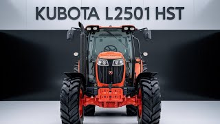 New 2025 KUBOTA L2501 HST Tractor Revolutionizing Agriculture [upl. by Idnahr]