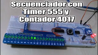 Secuenciador con Timer 555 y Contador 4017 [upl. by Etnomed]