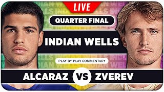 ALCARAZ vs ZVEREV • ATP Indian Wells 2024 QF • LIVE Tennis PlaybyPlay Stream [upl. by Anale489]