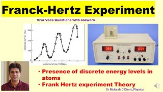 Franck Hertz Experiment Discrete energy levelViva Questions Tetrode Valve Frank Hertz set up [upl. by Dranik285]