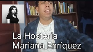 La hosteria Resumen y análisis Mariana Enríquez [upl. by Hillery869]