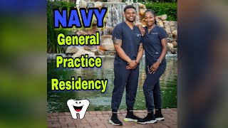 Navy General Practice Residency in Dentistry [upl. by Wynny450]