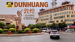 Gansu 4K HDR  Dunhuang City the oasis in the vast Gobi Desert  China Scenic Drive [upl. by Martineau]