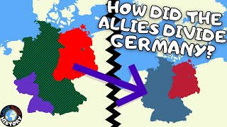 How Was Germany Divided  The Allied Occupation of Germany [upl. by Granger]