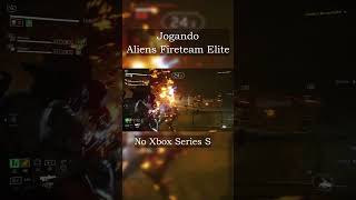 Jogando Aliens Fireteam Elite no Xbox Series S [upl. by Nelubez271]