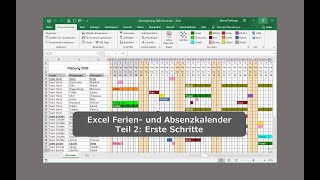 Excel Ferien und Absenzkalender Teil 2 Erste Schritte Urlaubsplaner UrlaubsKalender [upl. by Arianna]