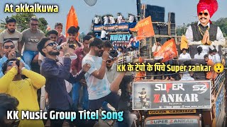 KK Music Band Titel  KK के पीचे सभी Band  At akkalkuwa  New timli [upl. by Etteuqaj]