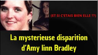 La mystérieuse disparition dAmy Lynn Bradley mystery enigma histoire [upl. by Airdnala333]