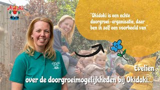 Evelien vertelt over de doorgroeimogelijkheden bij Okidoki Kinderopvang [upl. by Gerson806]